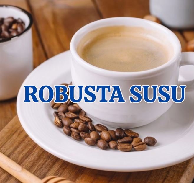 ROBUSTA SUSU